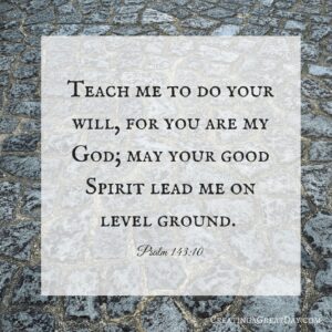 Read more about the article Teach Me to Do Your Will